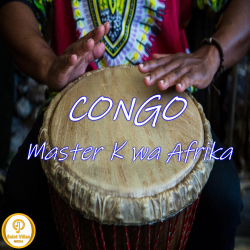 Master k wa Afrika - Congo [BBC2021]